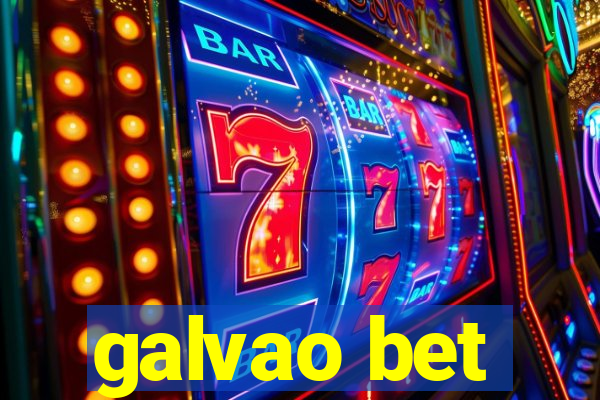 galvao bet